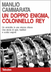 Manlio Cammarata -Un doppio enigma, colonnello Rey