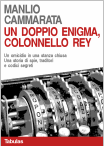 Manlio Cammarata - Un doppio enigma, colonnello Rey