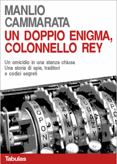 Manlio Cammarata - Un doppio enigma, colonnello Rey